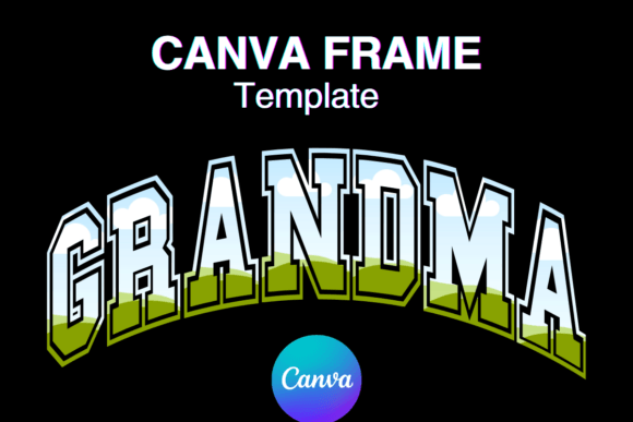 Download Grandma Canva Frame Template Add Photo23 - Grandma canva frame Collection