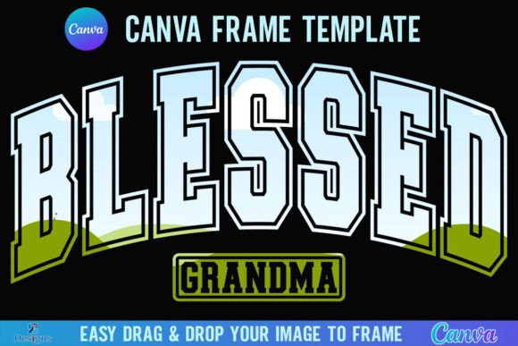Download Blessed Grandma Canva Frame Varsity Nana - Grandma canva frame Collection